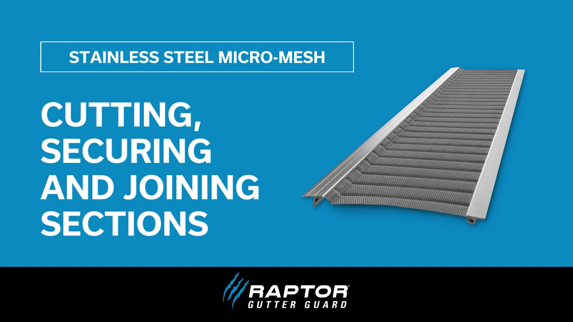 Instructional graphic showing a stainless steel micro-mesh gutter guard blocking pine needles on a blue background with text: Cutting, Securing, and Joining Sections. Raptor Gutter Guard and Gutterglove logos appear at the bottom. Available on Amazon.