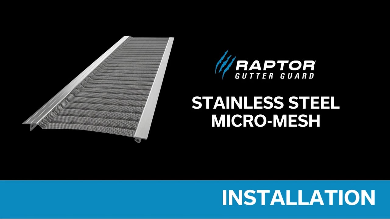 Stainless steel micro-mesh gutter guard by Raptor Gutter Guard, shown on a black background with the words STAINLESS STEEL MICRO-MESH and INSTALLATION in bold letters. Available on Amazon.
